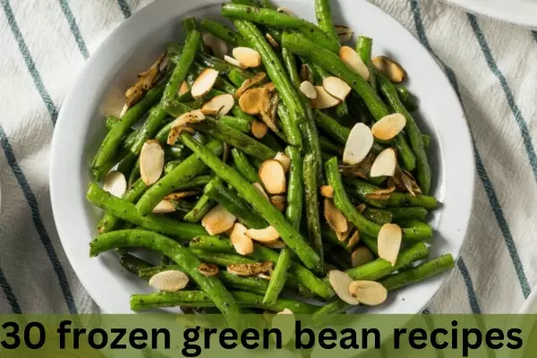 30 frozen green bean recipes