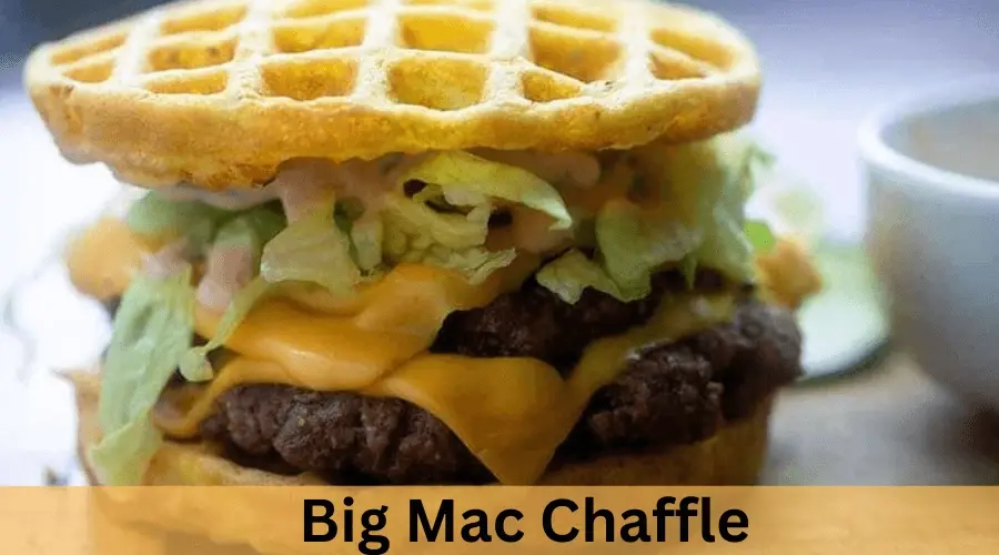 Big Mac Chaffle