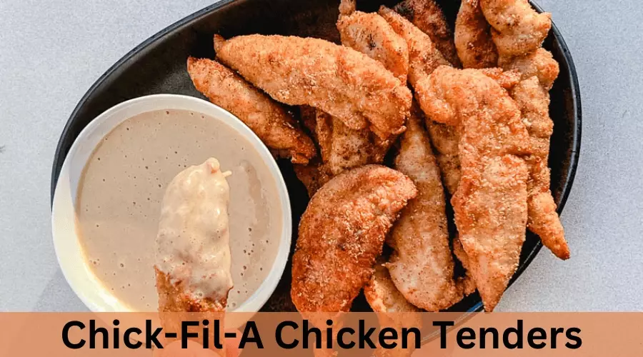 Chick-Fil-A Chicken Tenders