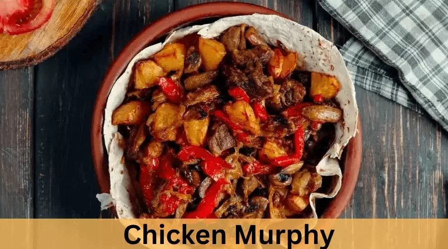 Chicken Murphy