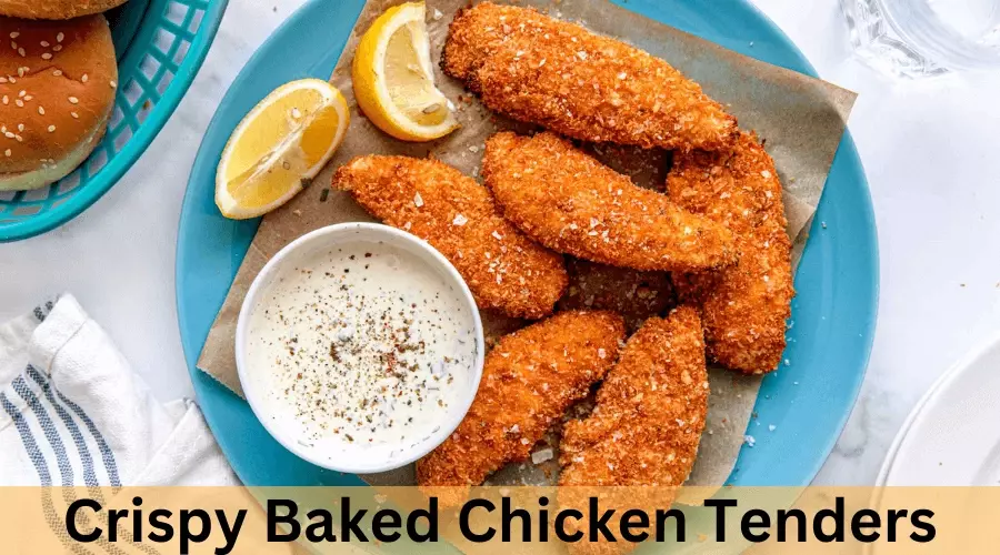 Crispy Baked Chicken Tenders