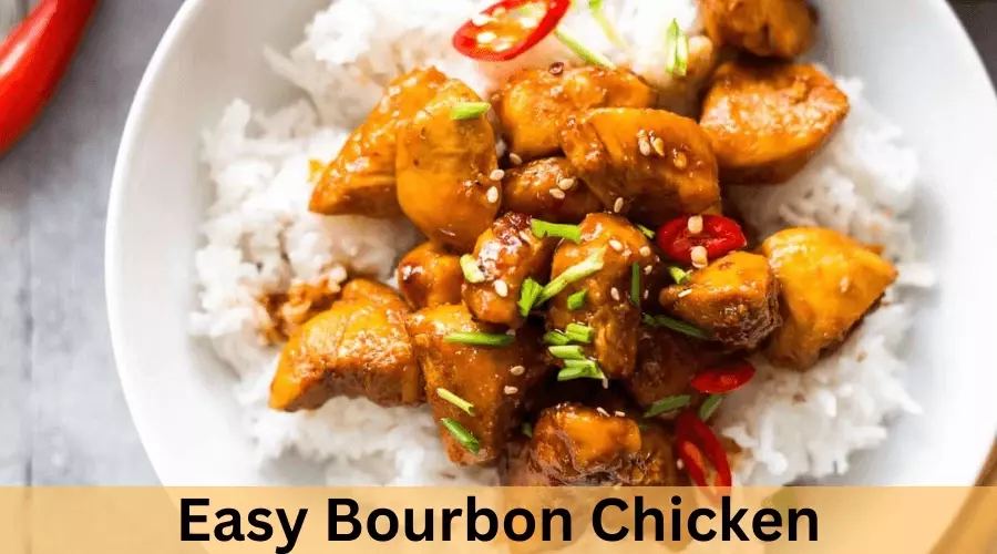  Easy Bourbon Chicken
