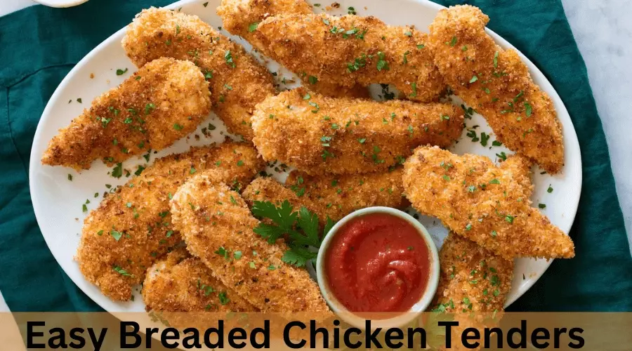 Easy Breaded Chicken Tenders
