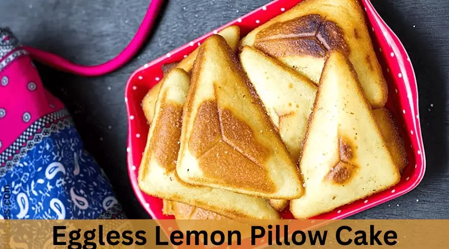 Eggless Lemon Pillow Cake