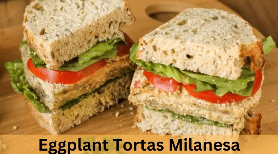Eggplant Tortas Milanesa