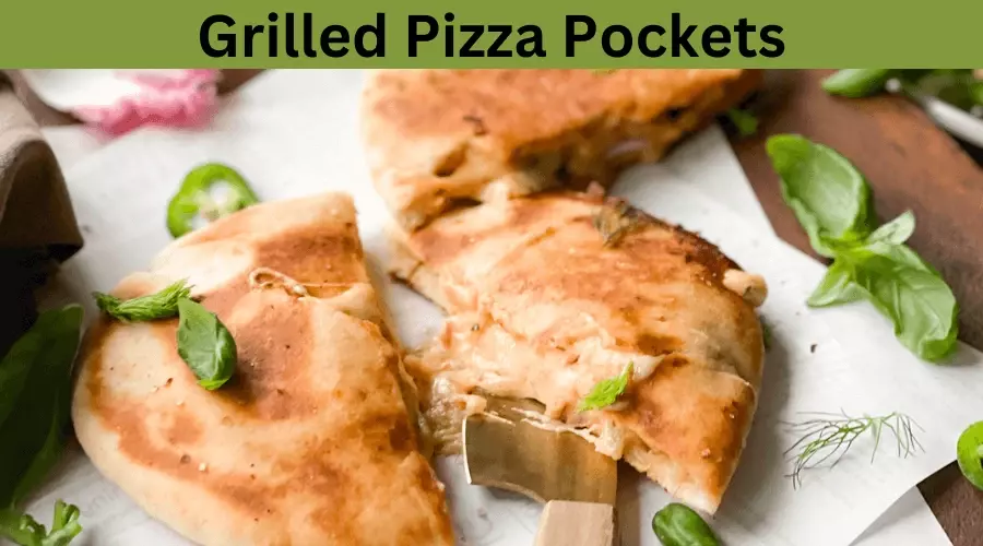 Grilled Pizza Pockets