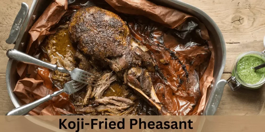 Koji-Fried Pheasant