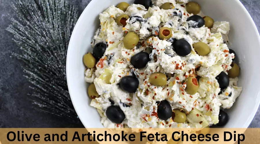 Olive and Artichoke Feta Cheese Dip