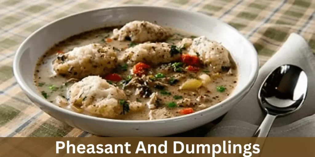 Pheasant And Dumplings