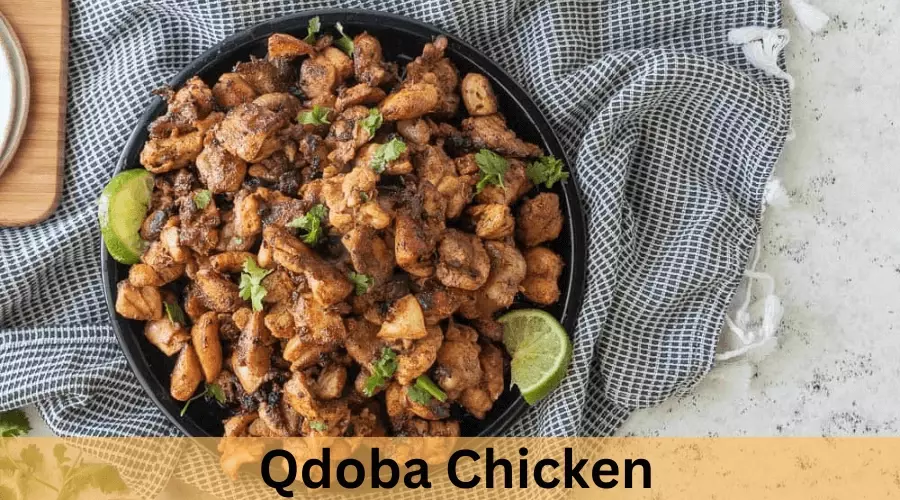 Qdoba Chicken