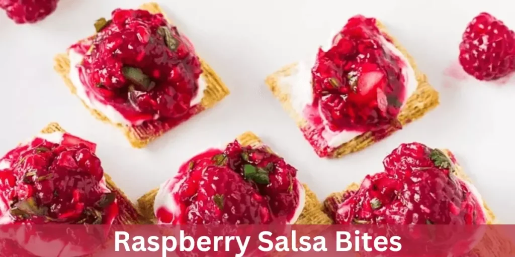 Raspberry Salsa Bites