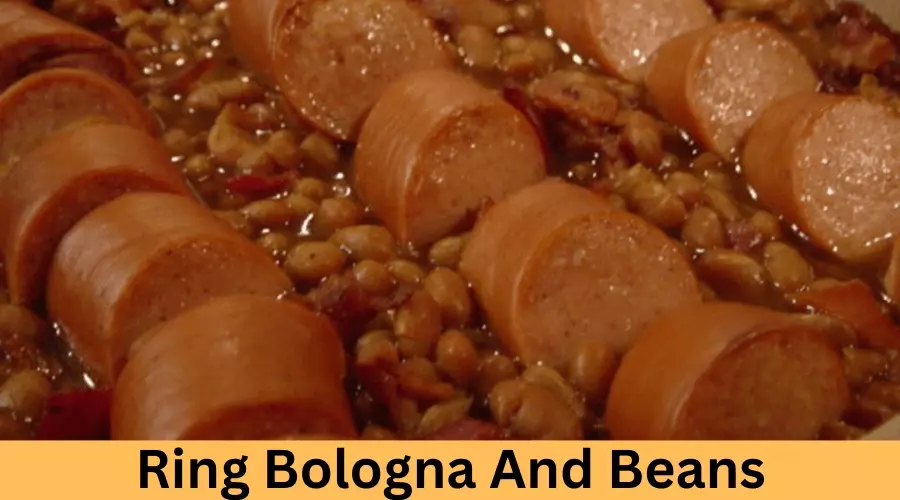 Ring Bologna And Beans
