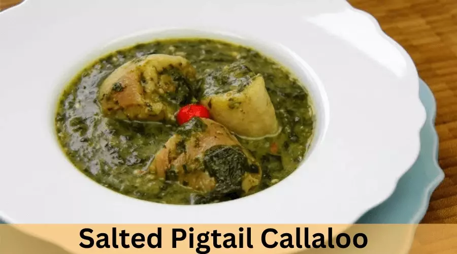 Salted Pigtail Callaloo