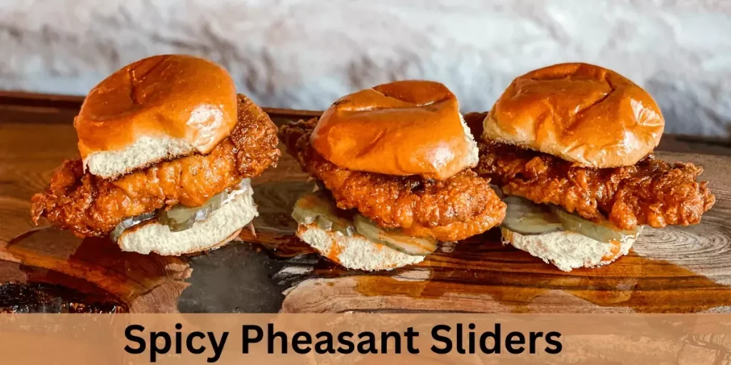 Spicy Pheasant Sliders
