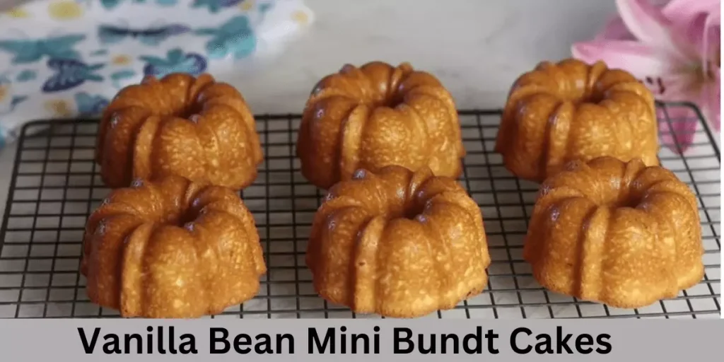 Vanilla Bean Mini Bundt Cakes