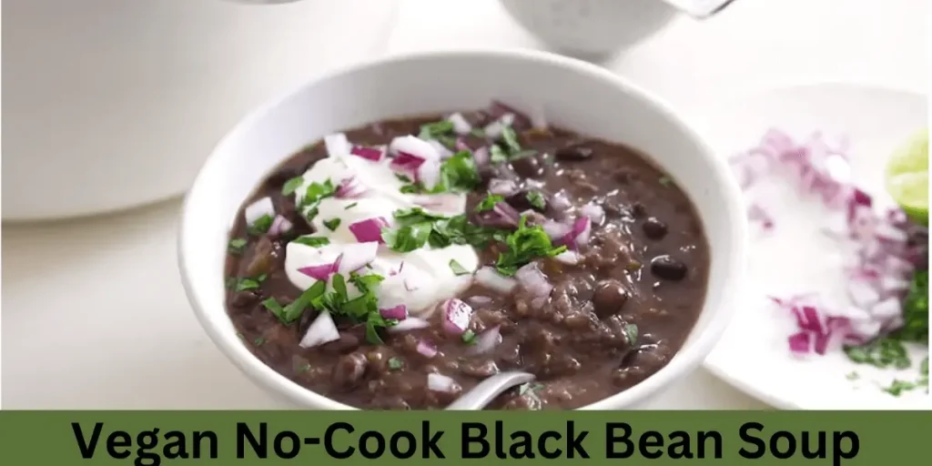 Vegan No-Cook Black Bean Soup