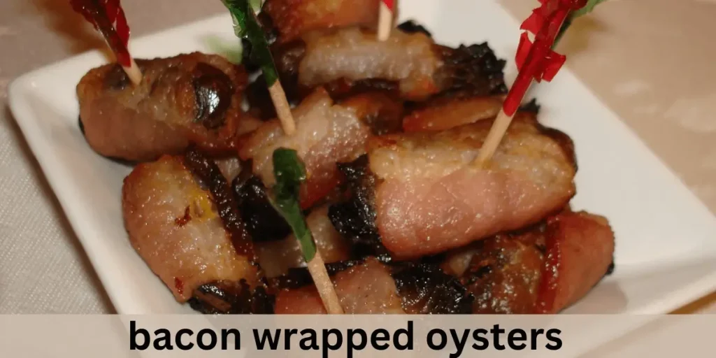 bacon wrapped oysters