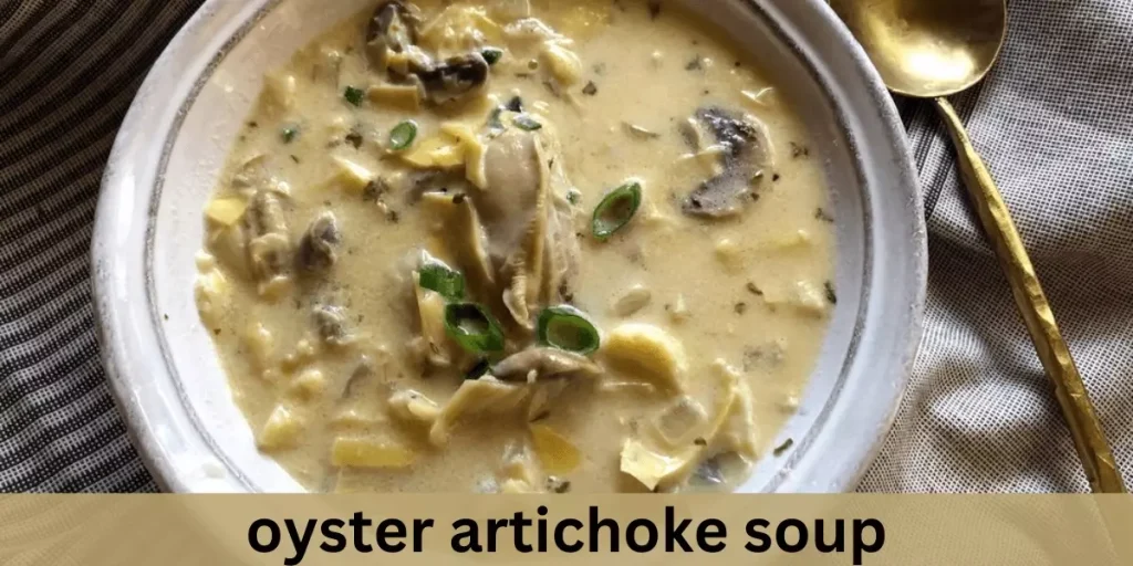 oyster artichoke soup