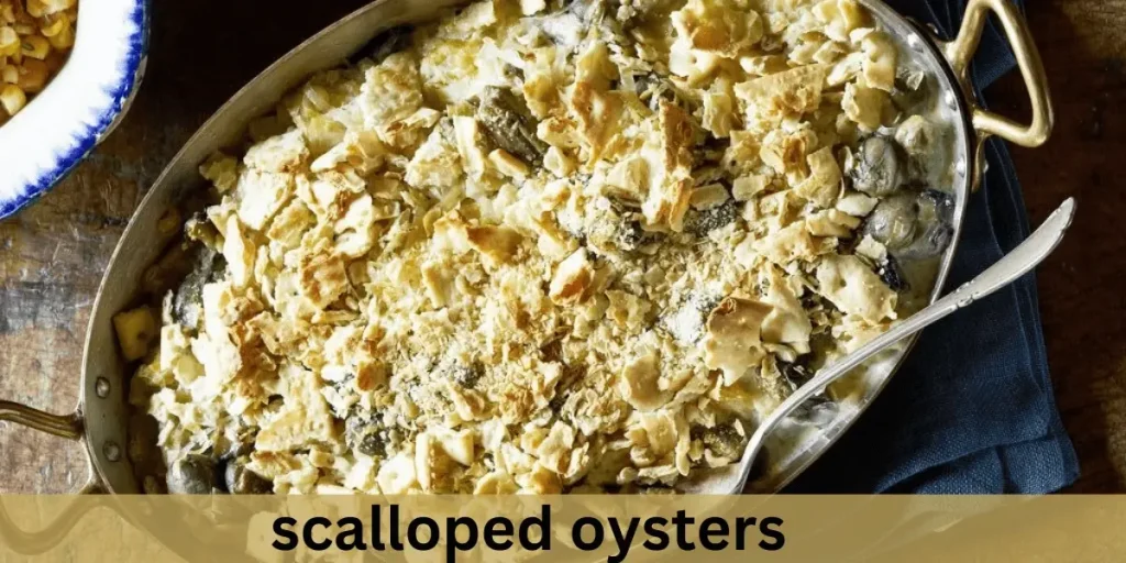 scalloped oysters