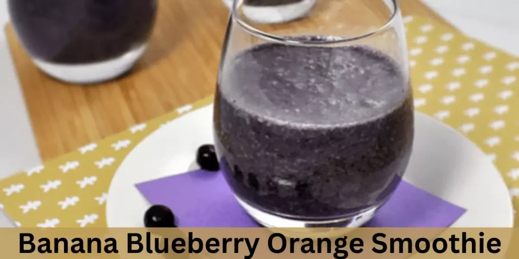 Banana Blueberry Orange Smoothie