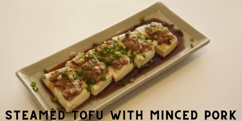 Steamed Tofu With Minced Pork