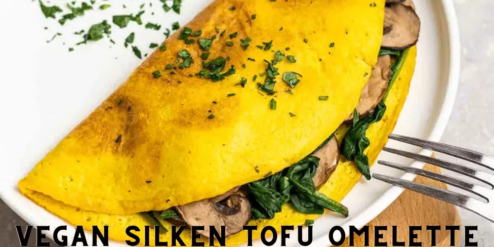 Vegan Silken Tofu Omelette