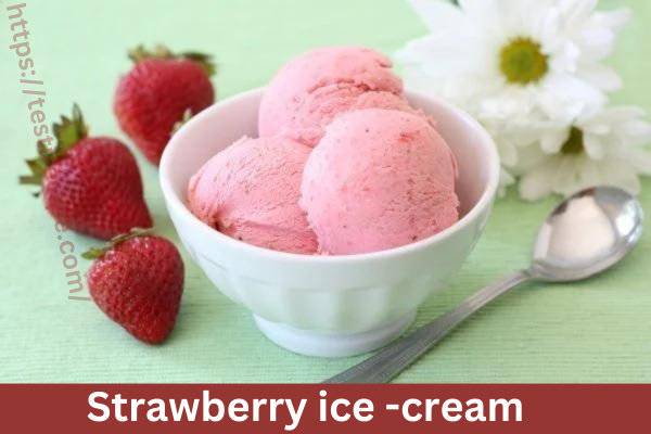 Strawberry ice -cream
